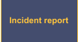 Incident report